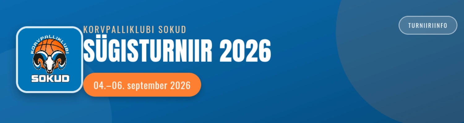 SÜGISTURNIIR 04.–06. september 2026 - KK SOKUD